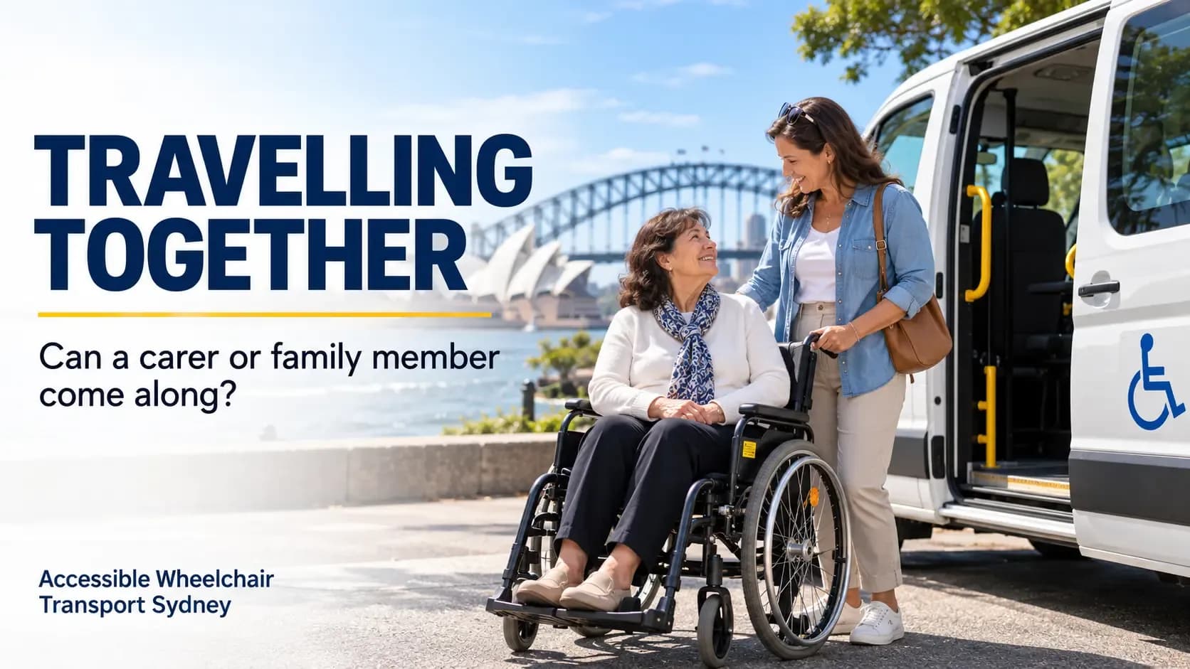 Wheelchair passenger and family member preparing to travel in an accessible vehicle in Sydney.